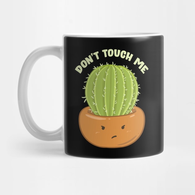 Funny Don't Touch Me Prickly Cactus Pun Succulent by theperfectpresents